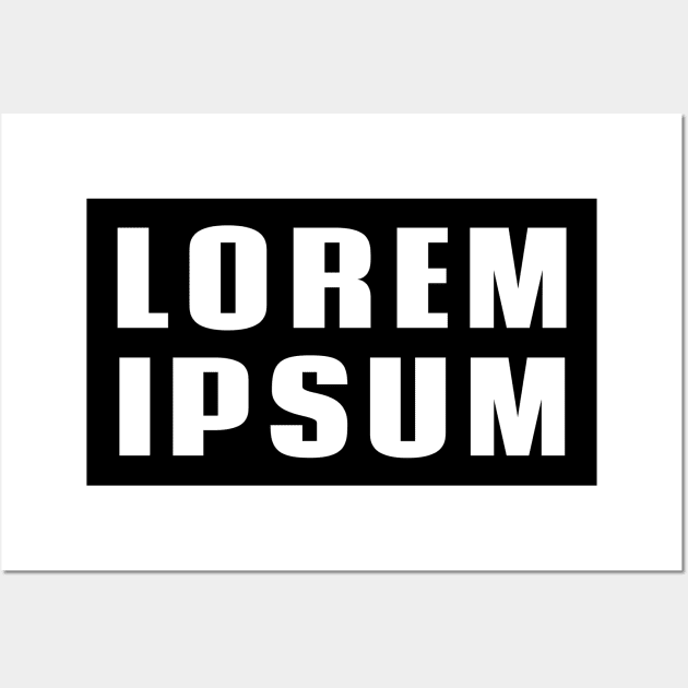 Lorem ipsum 2 - Web Designer Web Developer Graphic Designer Wall Art by fromherotozero